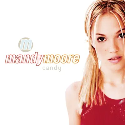Candy - Single - Mandy Moore