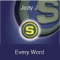 Every Word - Jody J. lyrics