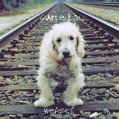 Weasel - Gutterball Weasel - Gutterball