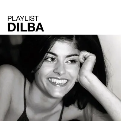 Playlist: Dilba - Dilba Playlist: Dilba - Dilba