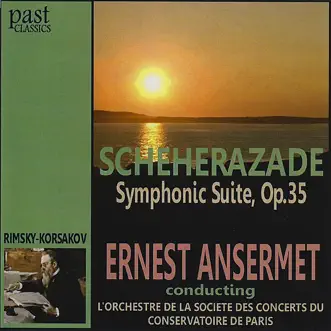 Rimsky-Korsakov: Scheherazade Symphonic Suite, Op.35 by Lórchestre de la société des concerts du conservatoire de Paris & Ernest Ansermet album reviews, ratings, credits