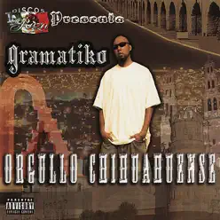 Orgullo Chihuahuense - Gramatiko Orgullo Chihuahuense - Gramatiko