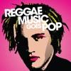Reggae Music Goes Pop - Elvis,Beatles and More!, 2011