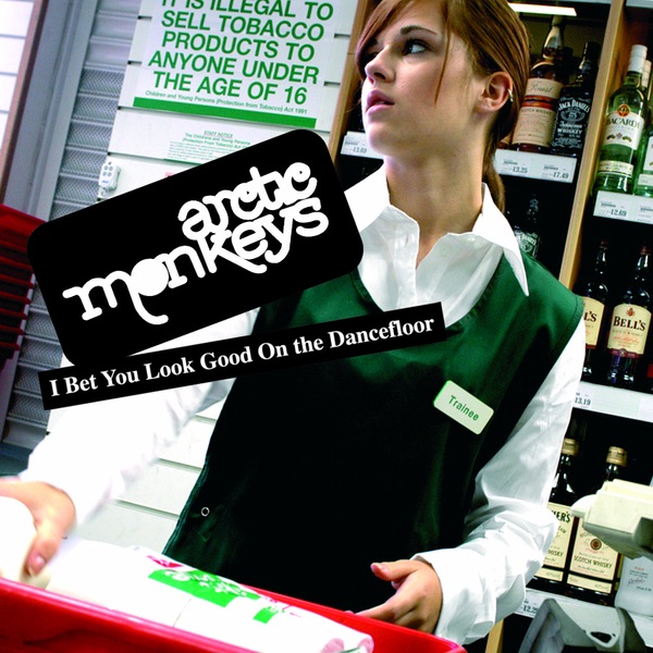 I Bet You Look Good On the Dancefloor - EP - Arctic Monkeys