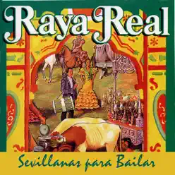 Sevillanas Para Bailar - Raya Real Sevillanas Para Bailar - Raya Real