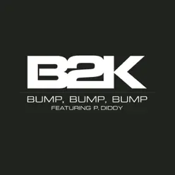 Bump, Bump, Bump (feat. P. Diddy) - Single - P. Diddy