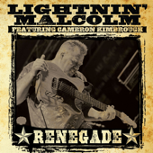 Renegade - Lightnin' Malcolm