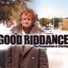 Good Riddance - One for the Braves