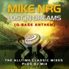 Lost In Dreams (Q-Base Anthem) [The Alltime Classic Mixes Plus DJ Mix 2011]