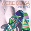 World Bossa Chill In Rio (Male & Female Perfomance)