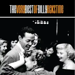 The Best Of Billy Eckstine - Billy Eckstine