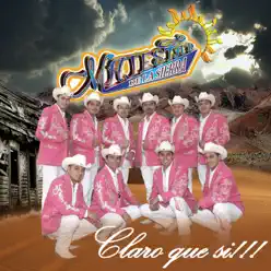 Claro Que Si - Majestad De La Sierra