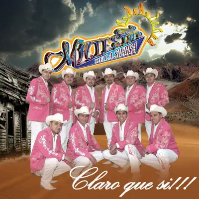 Claro Que Si - Majestad De La Sierra