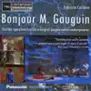 Stream & download Bonjour M. Gauguin: Act II - "Qui a Créé Le Ciel Et la Terre?"