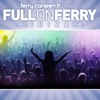 Ferry Corsten Presents: Full On Ferry