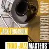 Jack Teagarden: Trad Jazz Masters album lyrics, reviews, download