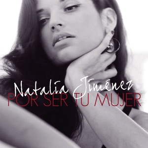 Por Ser Tu Mujer - Single
