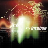 Incubus - Stellar