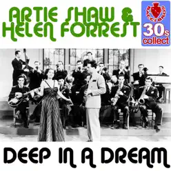 Deep in a Dream (Remastered) - Single - Artie Shaw Deep in a Dream (Remastered) - Single - Artie Shaw