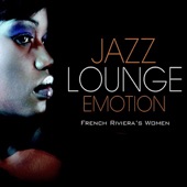 Jazz Lounge Emotion - French Riviera's Women artwork