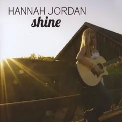 Shine - EP by Hannah Jordan album reviews, ratings, credits