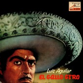 Luis Aguilar "El Gallo Giro" - Cuando Los Años Pasen (Vals Canción)