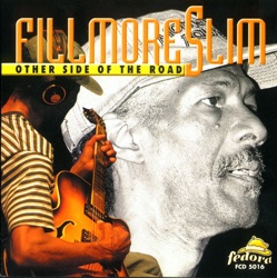 Fillmore Slim - Blue Monday