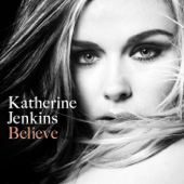 Believe - キャサリン・ジェンキンス