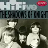 Rhino Hi-Five: The Shadows of Knight - EP album lyrics, reviews, download