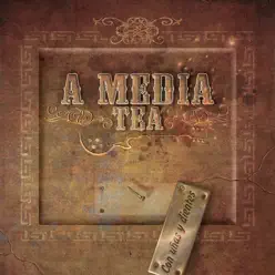Con Uñas y Dientes - A Media Tea