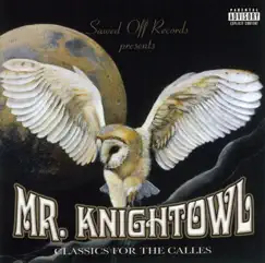 Classics for the Calles by Mr. Knight Owl album reviews, ratings, credits