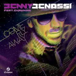 Come Fly Away - Benny Benassi