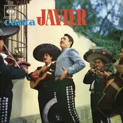 Canta Javier - Javier Solis