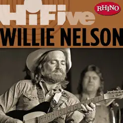 Rhino Hi-Five: Willie Nelson - EP - Willie Nelson