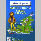 Notes From a Small Island (Unabridged) - Bill Bryson