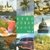 Afro Cuban Roots, Vol. 6 - Havana After Hours