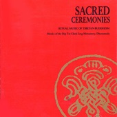 Sacred Ceremonies: Ritual Music of Tibetan Buddhism artwork