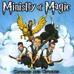 Onward and Upward - Ministry Of Magic