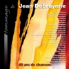 Hommage à Jean Debruynne (40 ans de chansons)