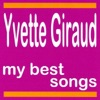 My Best Songs: Yvette Giraud