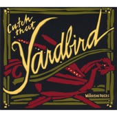 The Woodshedders - Catch That Yardbird