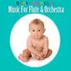 Baby Amadeus: Music for Flute & Orchestra album lyrics, reviews, download