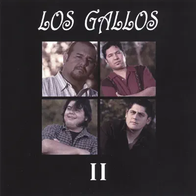 Los Gallos II - Los Gallos