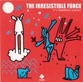 The Irresistible Force - The Lie-In King