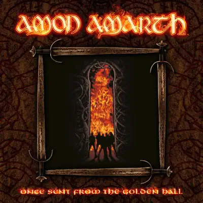 Once Sent from the Golden Hall (Bonus Edition) - Amon Amarth