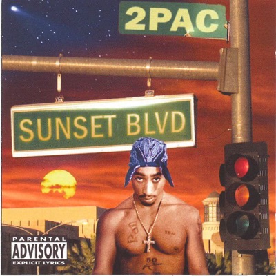 Sunset Blvd. - 2pac