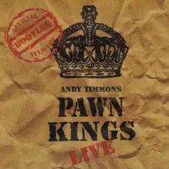 Pawn Kings Live by Andy Timmons & The Pawn Kings album reviews, ratings, credits