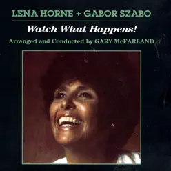 Watch What Happens! - Gabor Szabo Watch What Happens! - Gabor Szabo