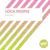 Stream & download Loca People - Single