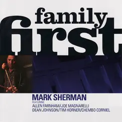 Family First by Mark Sherman album reviews, ratings, credits